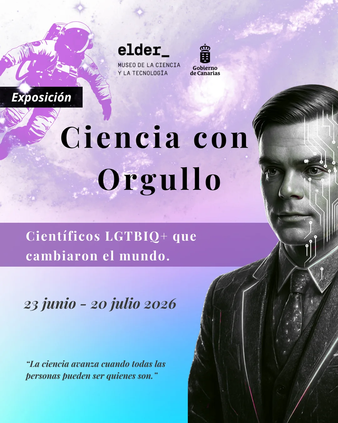 Cartel oficial de la exposición Ciencia con Orgullo — Museo Elder